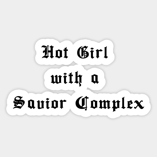 Hot Girl with a Savior Complex (Phoebe Bridgers) Sticker by erinrianna1